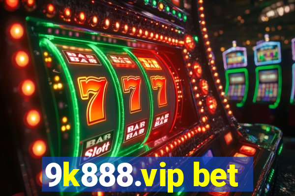 9k888.vip bet